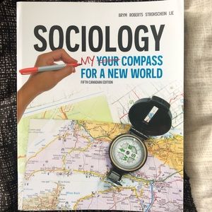 Sociology: Your Compass for a New World (5th Canadian Edition)
